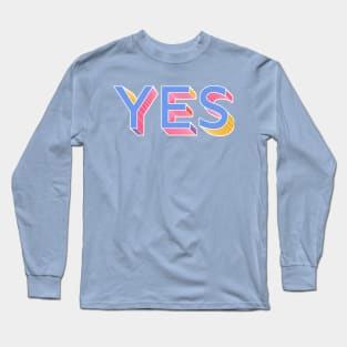 YES - TYPOGRAPHY Long Sleeve T-Shirt